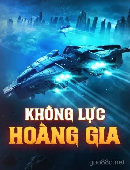 Không Lực Hoàng Gia - Goo88d